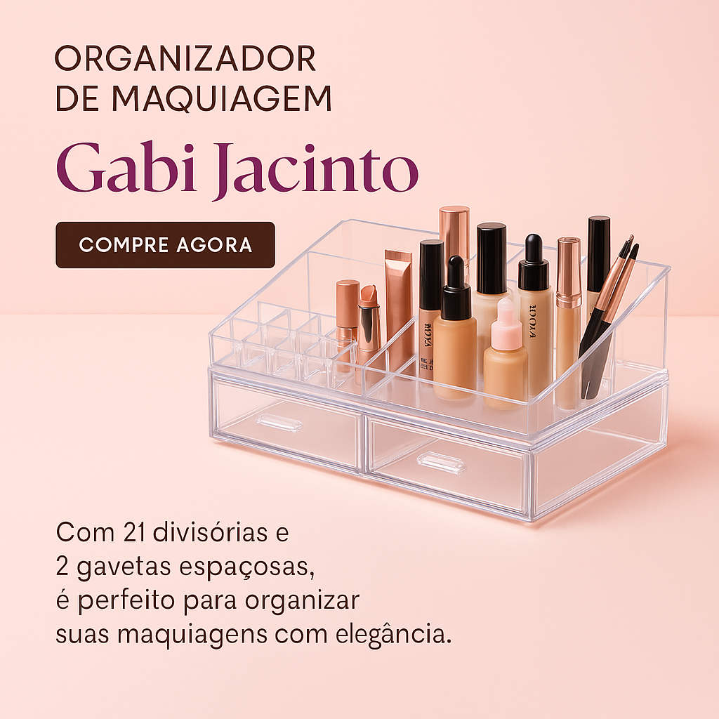 Kit Organizador de Cosméticos Gabi Jacinto